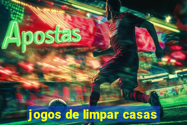 jogos de limpar casas